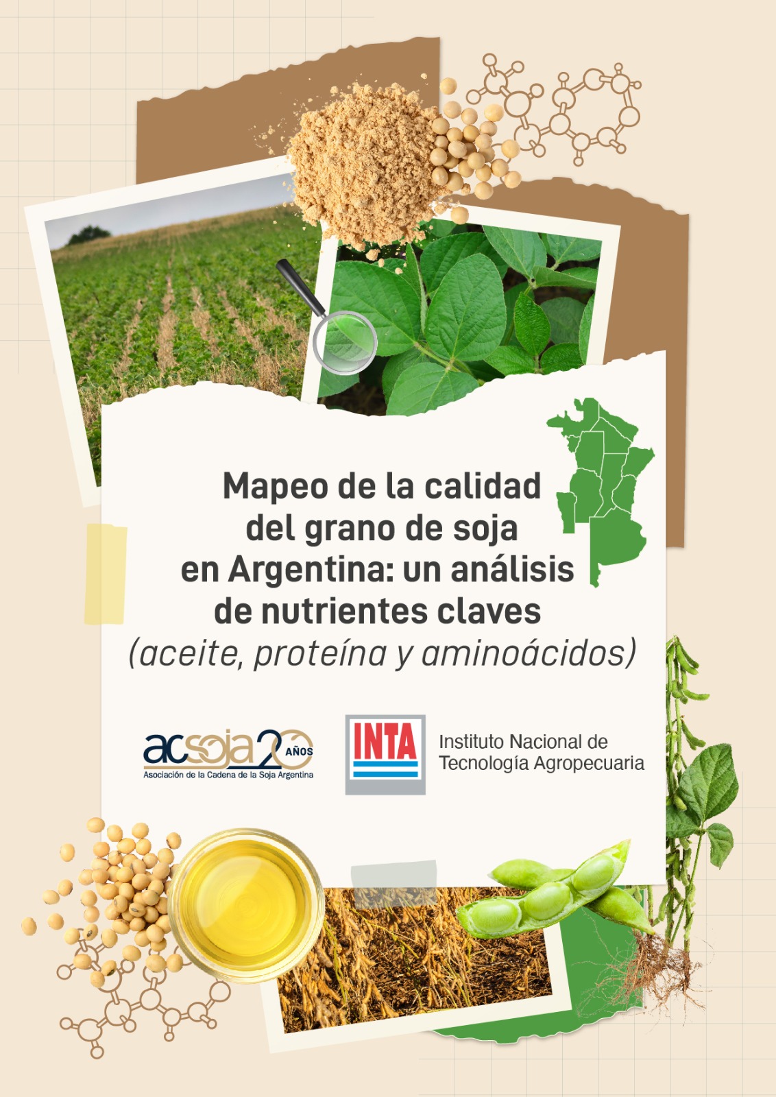 “Presentación: primer mapa de calidad intrínseca de la soja Argentina- proteína, aceite y aminoácidos”.